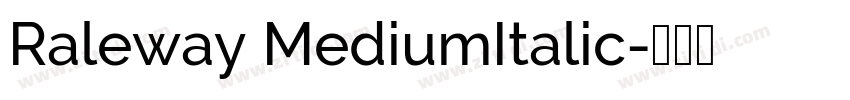 Raleway MediumItalic字体转换